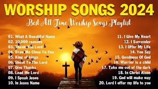 Best Easter Worship Songs 2024 - Nonstop Christian Songs Of All Time For Prayers 2024