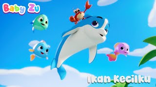 Ikan Kecilku ♪ Masuk Dunia Bawah Laut dan Berenang Bersama Ikan dan Berpetualang ♪ BabyZu