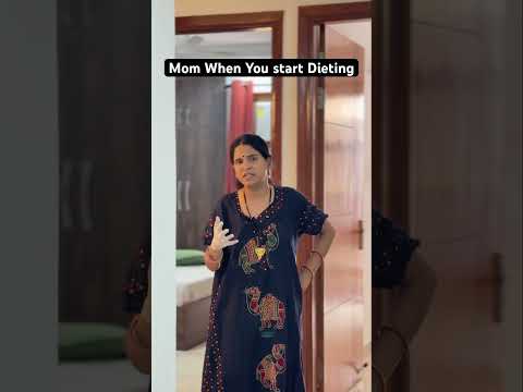Mom When You Start Dieting Kajal Chauhan YouTube Shorts Diet
