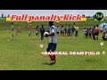 Full panalty kick #Bankbal deam field #daily vlog #football #Lembho murmu official #2024