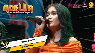 SHERLY KDI | TITIP CINTA | OM. ADELLA | GELANG PURI MOJOKERTO