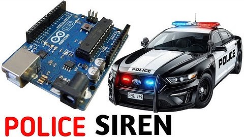 police siren | Police Siren Sound | using arduino #policesiren #policesirensound