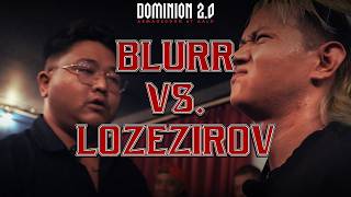 LOZEZIROV vs. BLURR (full battle) || DOMINION 2.0 || AALO