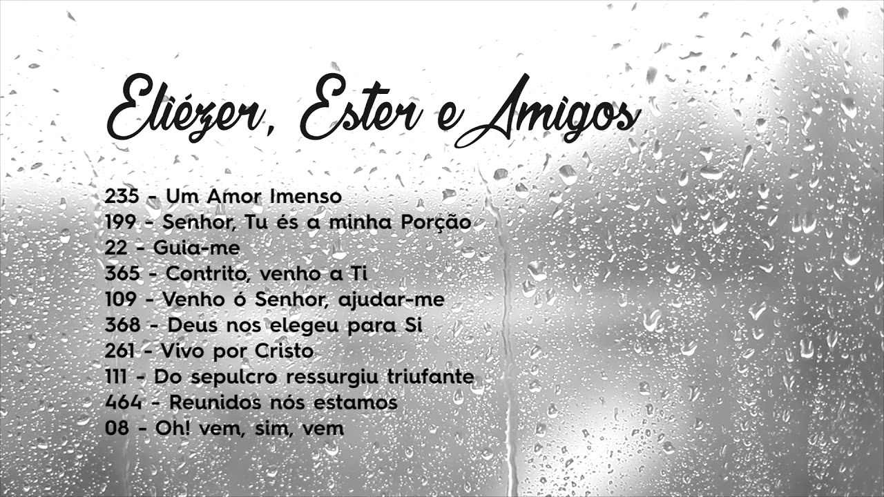 Eliézer, Ester e Amigos - CCB (Hinário 5)
