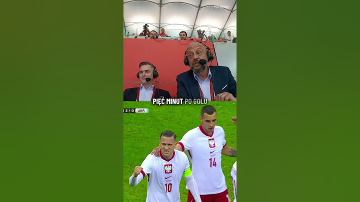 REAKCJA NA GOLE! KOMENTATORZY JACEK LASKOWSKI I MARCIN ŻEWŁAKOW PODCZAS MECZU POLSKA VS UKRAINA