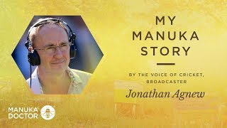 Manuka Honey: Jonathan Agnew's Manuka Honey story