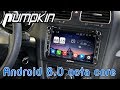 8 Zoll Androidradio 8.0 oreo von Pumpkin unboxing, instalation und Review für VW