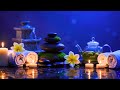 Spa Healing Music 🍃 Soft Piano and Water Sounds for Inner Peace, Deep Rest & Mental Therapy