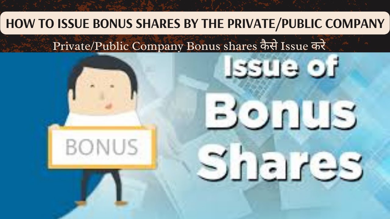 how-to-issue-shares-to-shareholders-how-to-issue-bonus-issue-to