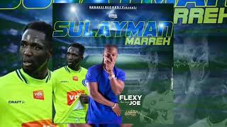 Flexy Joe - Sulayman Marreh Official Audio Gambian Music