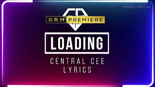 Central Cee - Loading | Lyrics