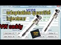 Adaptation quantit dinjecteur vw caddy