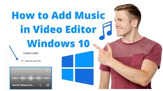 How to Add Music/Audio in Video Editor Windows 10 screenshot 5