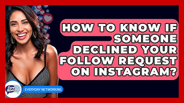 How To Know If Someone Declined Your Follow Request On Instagram? - Everyday-Networking