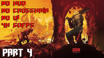Doom Eternal No HUD, Crosshair, UI - PC Ultra Nightmare Settings & Difficulty Gameplay Part 4