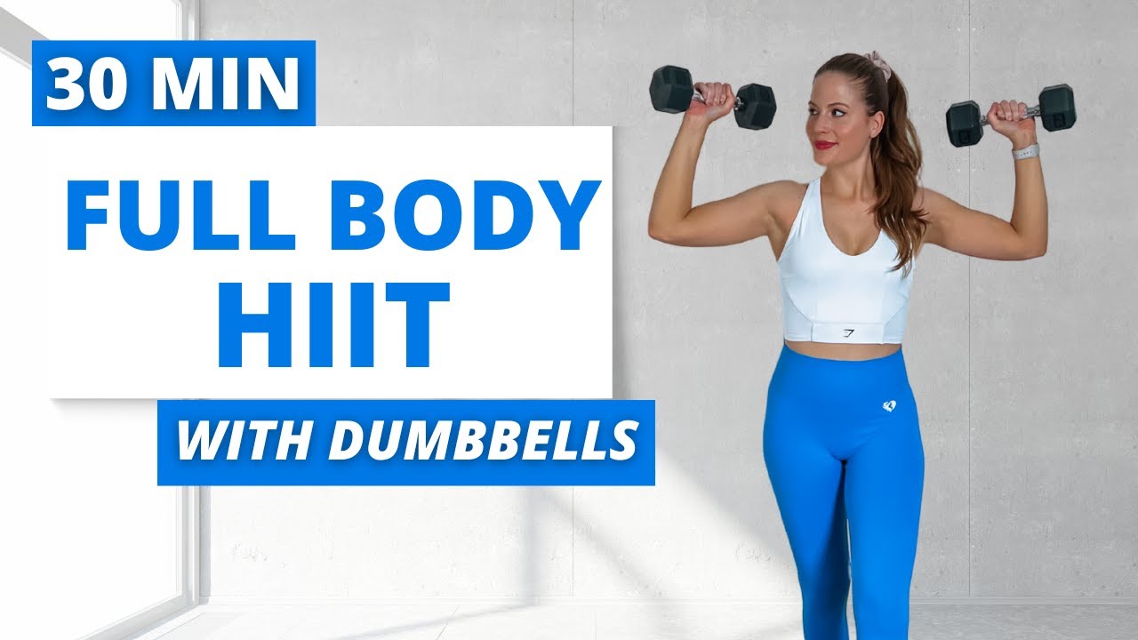 30 Minute Dumbbell HIIT Workout | Full Body Burn | Cardio With Weights ...