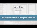 Honeycomb Shades Program Preview