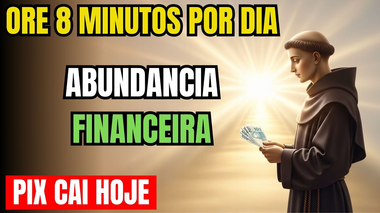 Faça esta oração por 8 minutos e permita que Santo Antônio abra um caminho financeiro hoje