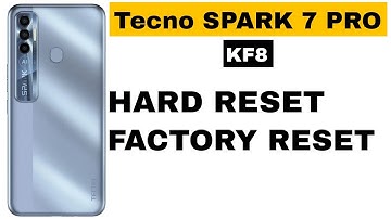 Tecno Spark 7 pro (KF8) HARD RESET