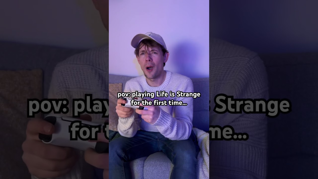 POV: playing Life is Strange for the FIRST time | 