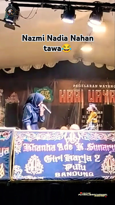Nazmi Nadia Nahan Tawa. #nazminadia #nazmi #wayanggolek #pagelaranwayang