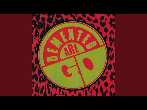 Demented Are Go! - Crazy Horses