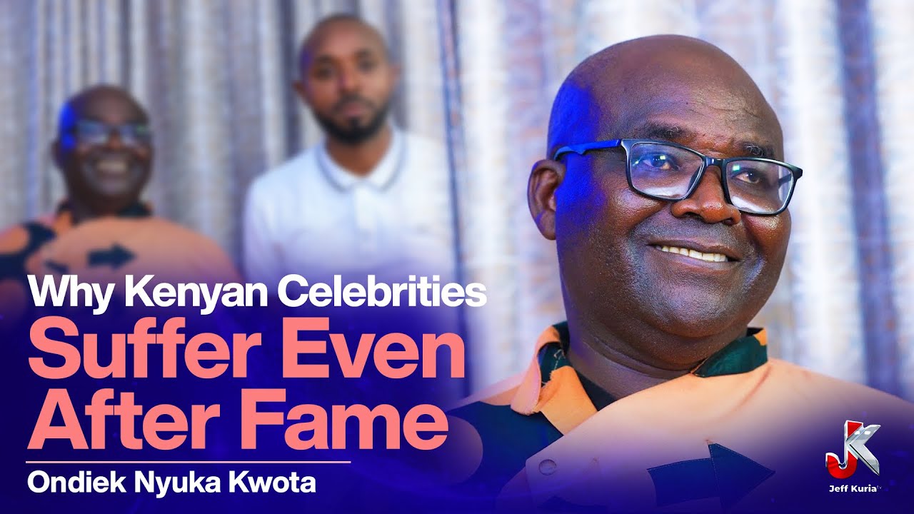 WHY KENYAN CELEBRITIES SUFFER EVEN AFTER FAME ODIEK NYUKA KWOTA
