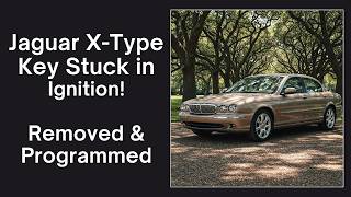 2002 Jaguar X Type - Repair Ignition Lock & Key Programming!