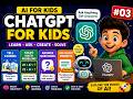 AI for Kids | Ask Questions, Solve Math & Create Stories with ChatGPT