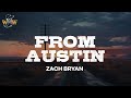Zach Bryan From Austin Lyrics mp3