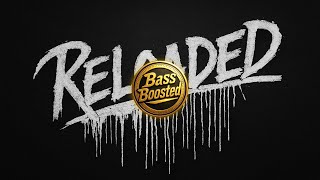 RELOADED - DJ Snake & Space Laces [BassBoosted]