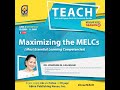 Maximizing the MELCs (Most Essential Learning Competencies)