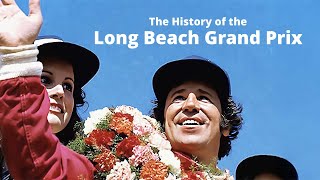 The History of the Long Beach Grand Prix