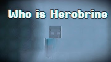 The Untold Story of HEROBRINE