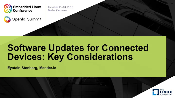 Software Updates for Connected Devices: Key Considerations