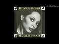 Diana Ross My Old Piano DJ Ant Bootleg Remix Diana Ross My Old Piano DJ Ant Bootleg Remix