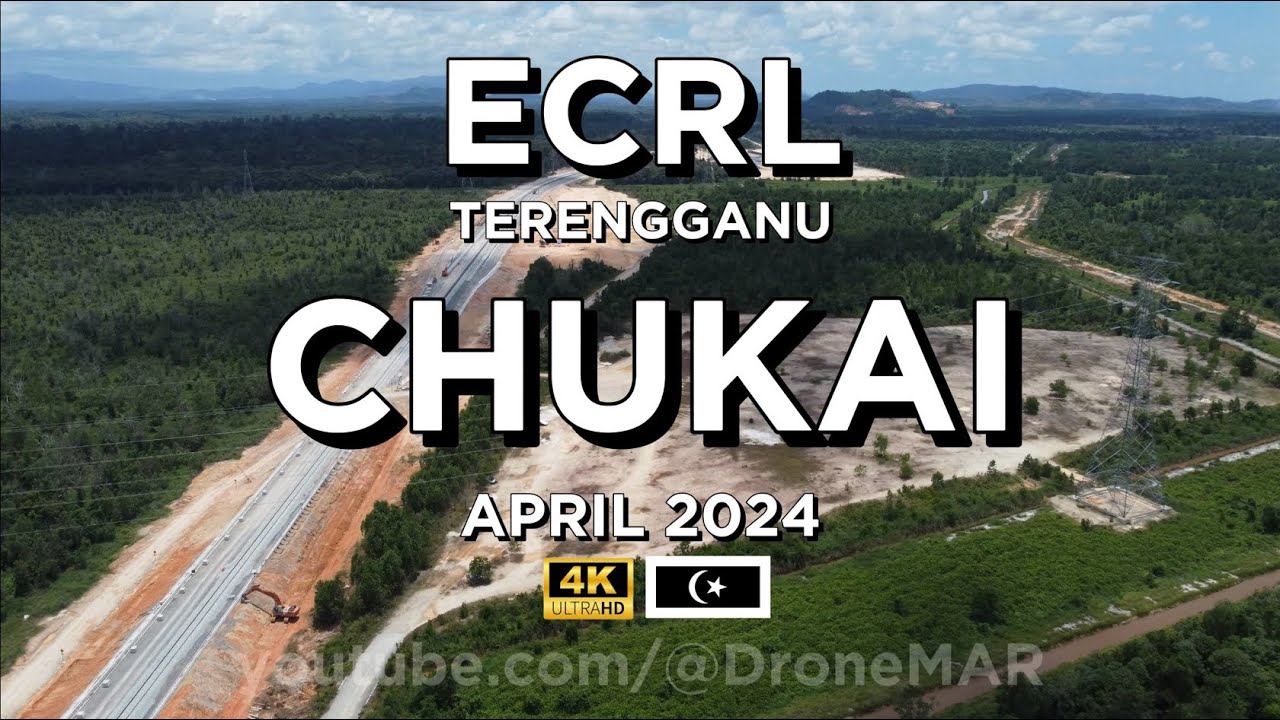 ECRL Terengganu - KEMAMAN (Stesen Chukai & Spurline) 4K Drone April 2024