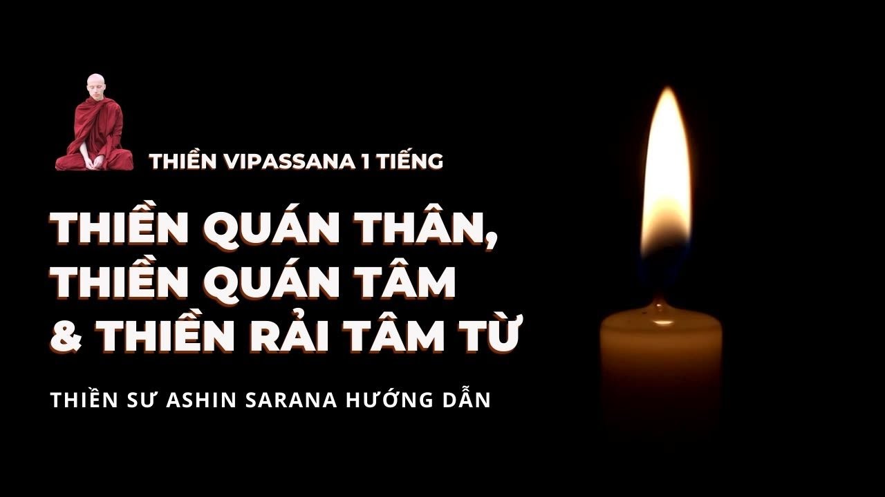 Hướng Dẫn Thiền Vipassana Cho Người Mới 1 Tiếng: Quán Thân, Quán ...