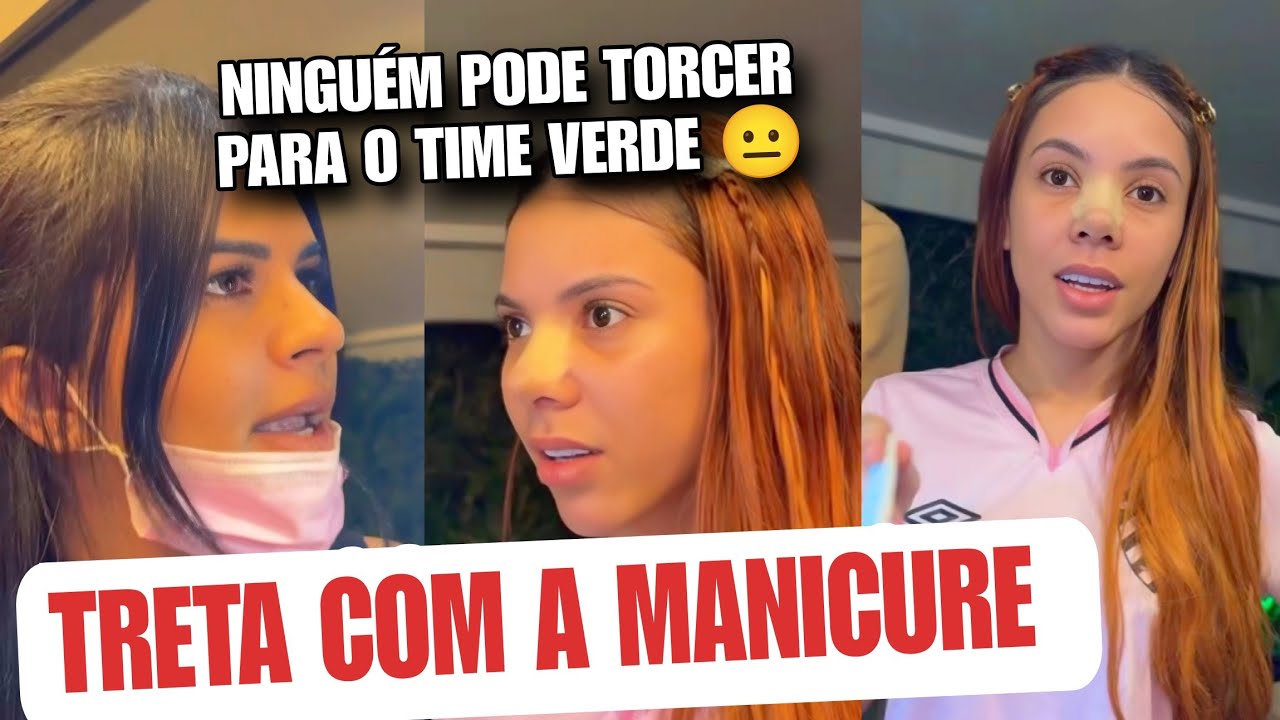 danynha briga com a manicure por TORCER para o time Verde e falar mal dela 😳