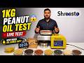 Shreesto Cold Press Oil Machine Live Test – How Much Oil Comes from 1KG Groundnuts? 😱