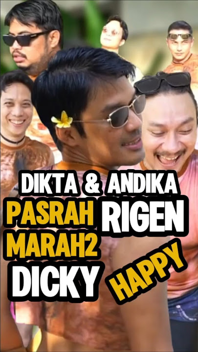 DIKTA & ANDIKA PASRAH DI PAKEIN KUSTOM DARI PREDIKSI RIGEN MARAH2 TAPI DICKY DIFIE MALAH HAPPY