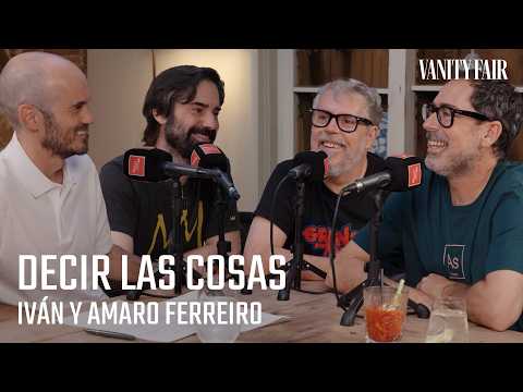 Los años 80 con Iván y Amaro Ferreiro | Decir las cosas, un podcast de Vanity Fair