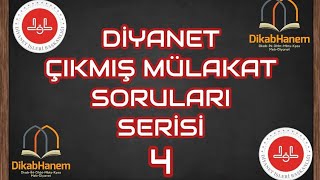 Diyanet Mülakatın da Çıkan Sorular 2023 Diyanet Çıkmış Mülakat Soruları 4