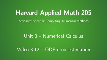 Harvard AM205 video 3.12 - ODE error estimation
