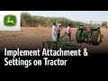 Tractor and Tarun | Kannada | Episode 2 | Implement attachment and settings on the tractor