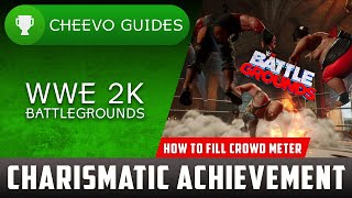 WWE 2K Battlegrounds - Charismatic | Achievement / Trophy Guide **How to Fill Crowd Meter** (Xbox) screenshot 3