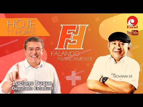 FALANDO FRANCAMENTE - com LUCIANO DUQUE - DEPUTADO ESTADUAL - 16/01/2023