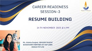FFE SAP Career Readiness Series 3 | Resume Building Masterclass by Aishita Singhal, SAP Labs India