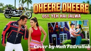 Dheere Dheere | Yeh Hai Jalwa | Salman Khan, Amisha Patel | Muh Fadrullah 
