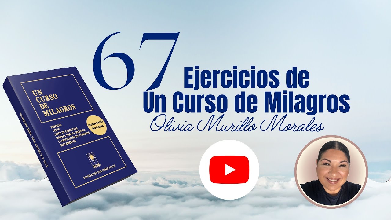 Lección 67. El Amor me creó a semejanza de sí mismo.